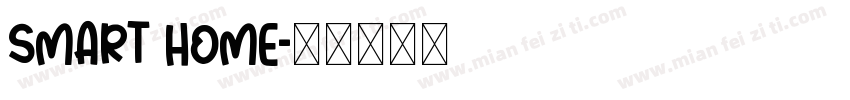 smart home字体转换